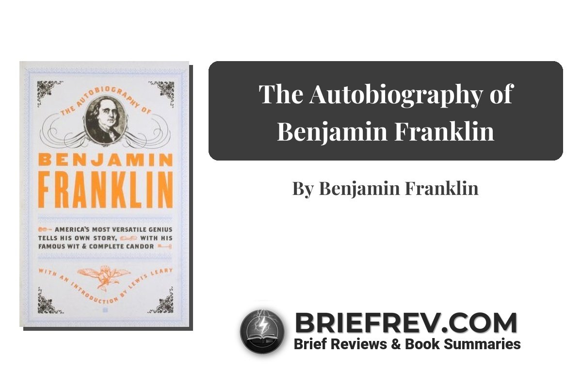 The Autobiography of Benjamin Franklin